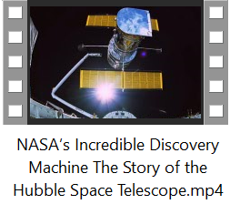 NASA’s Incredible Discovery Machine The Story of the Hubble Space Telescope